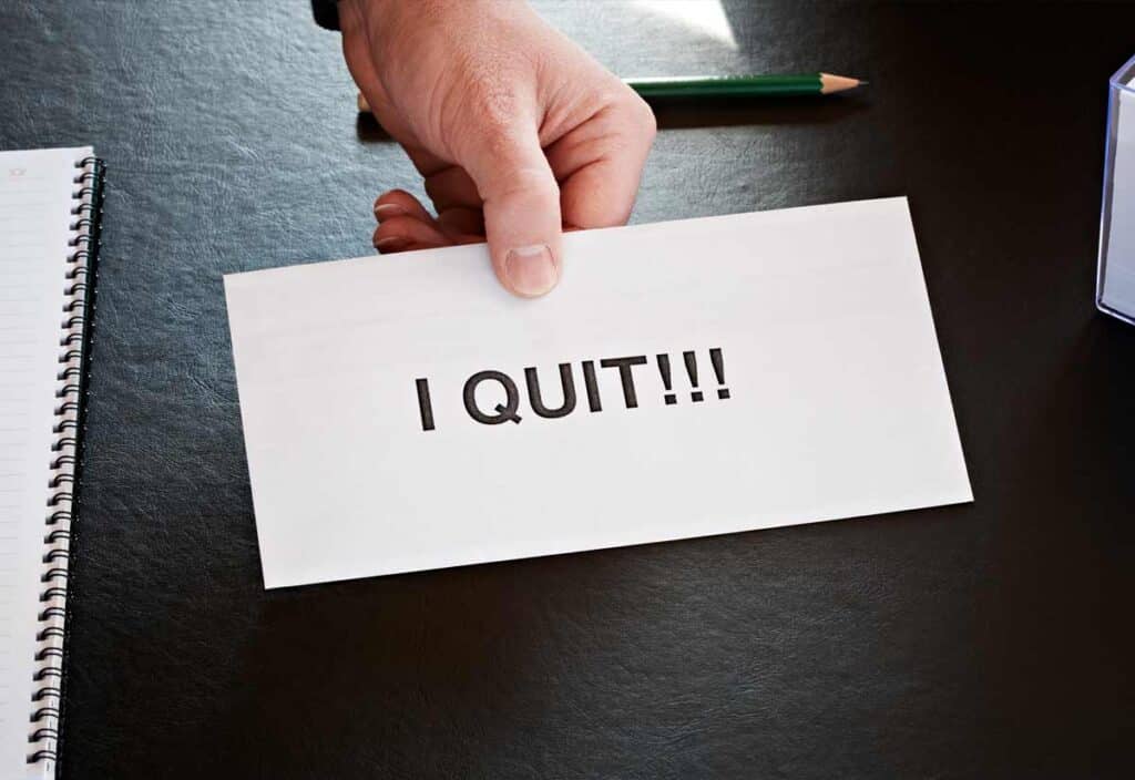 I Quit!